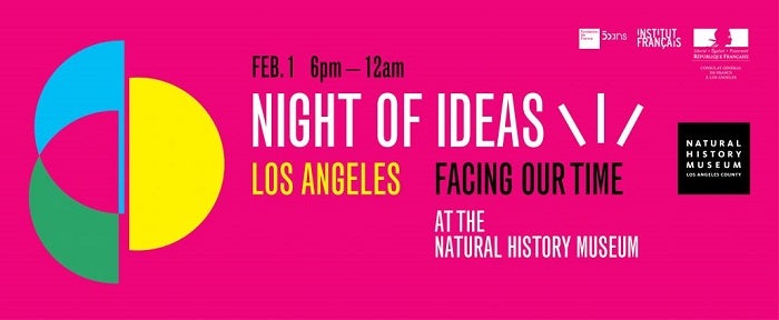 Night of Ideas, Los Angelea, Facing Our Time at the Natural History Museum graphic