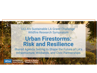 A landscape image with text promoting Sustainable LA Grand Challenge's Wildfire Research Symposium